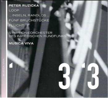 SACD Symphonie-Orchester Des Bayerischen Rundfunks: Musica Viva 33 : Loop / ... Inseln, Randlos ... / Fünf Bruchstücke / Flucht
