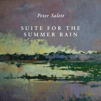 Album Peter Salett: Suite For The Summer Rain