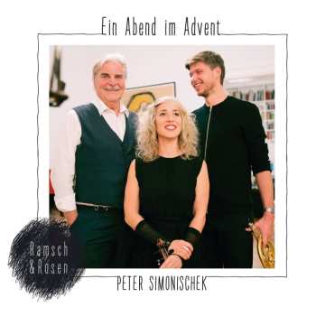 CD Peter Simonischek & Ramsch & Rosen: Ein Abend Im Advent