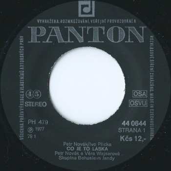 SP Petr Novák: Co Je Láska / Všichni Jdou Za Láskou
