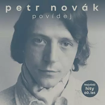 Povídej / Největší Hity 60. Let