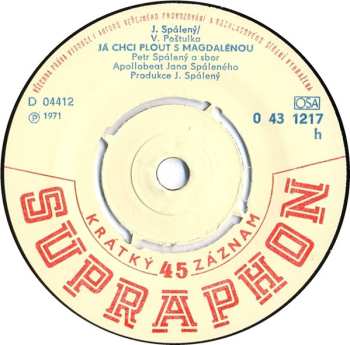 SP Petr Spálený: Ústa Dívky Dáši / Já Chci Plout S Magdalénou