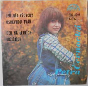Album Petra Černocká: Jen Měj Vždycky Úsměvnou Tvář / Den Na Letních Tržištích
