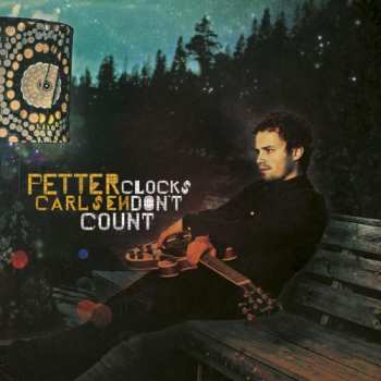 Album Petter Carlsen: Clocks Don't Count