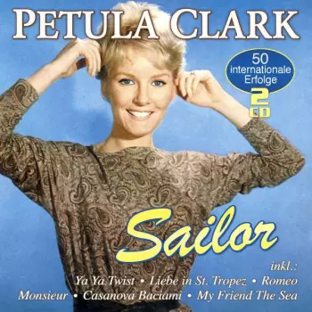 Sailor: 50 Internationale Erfolge