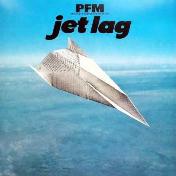 LP Premiata Forneria Marconi: Jet Lag CLR | LTD