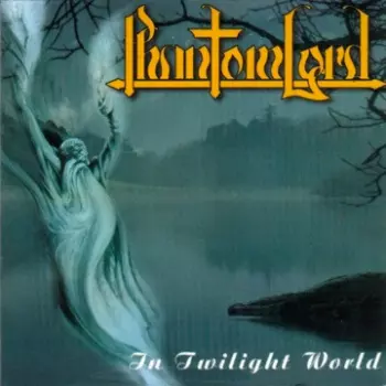 Phantom Lord: In Twilight World
