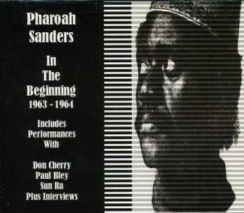 4CD Pharoah Sanders: In The Beginning 1963-1964