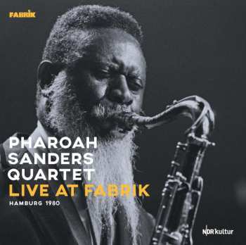 2LP Pharoah Sanders Quartet: Live At Fabrik Hamburg 1980