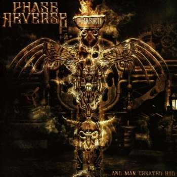 CD Phase Reverse: Phase II: ... And Man Created God