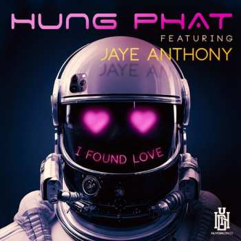 Album Phat,hung Featuring Anthony,jaye: Found Love