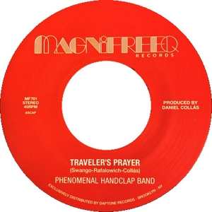 SP The Phenomenal Handclap Band: Traveler's Prayer / Stepped Into The Light