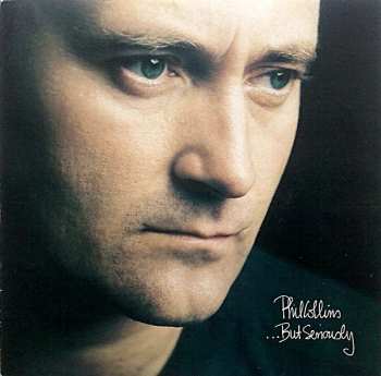 LP Phil Collins: ...But Seriously