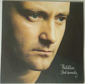 LP Phil Collins: ...But Seriously