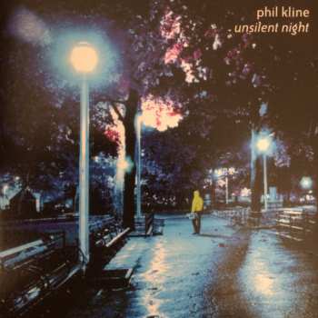 CD Phil Kline: Unsilent Night