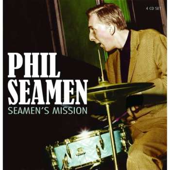 4CD/Coffret Phil Seamen: Seamen's Mission