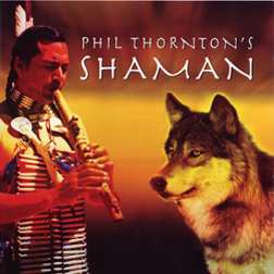 CD Phil Thornton: Shaman