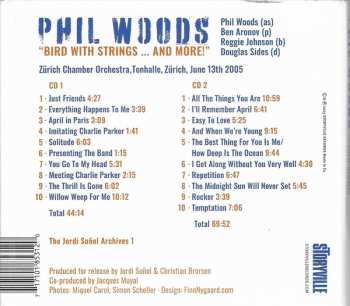 2CD Phil Woods: Bird With Strings ... And More!