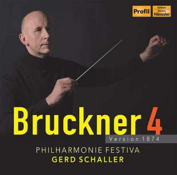 CD Anton Bruckner: Bruckner 4 Version 1874