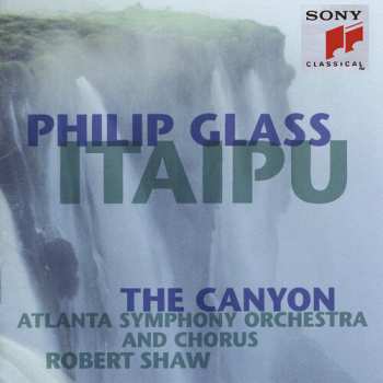 CD Philip Glass: Itaipu • The Canyon