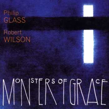 Album Philip Glass: Monsters Of Grace