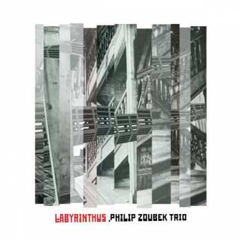 CD Philip Zoubek Trio: Labyrinthus