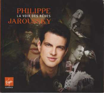 2CD Philippe Jaroussky: La Voix Des Rêves