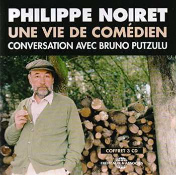 Album Philippe Noiret: Une Vie De Comédien