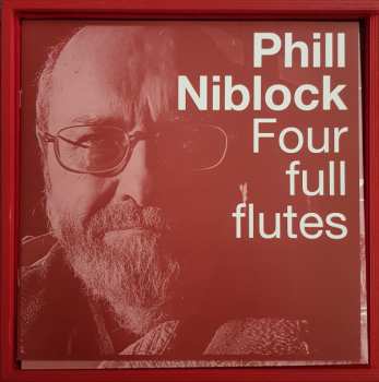 2LP/Coffret Phill Niblock: Four Full Flutes LTD