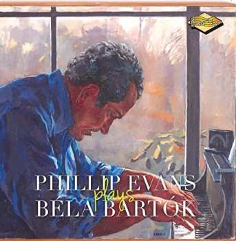 Album Béla Bartók: Phillip Evans Plays Bela Bartok