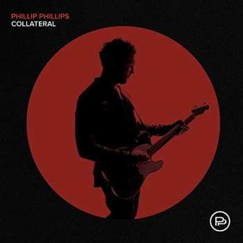 CD Phillip Phillips: Collateral