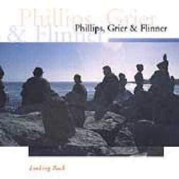 Album Phillips, Grier & Flinner: Looking Back