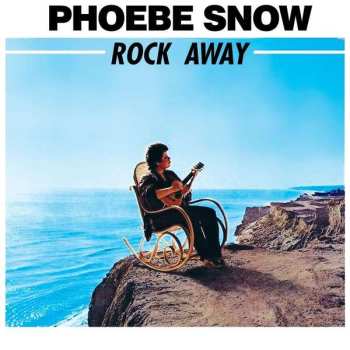 CD Phoebe Snow: Rock Away