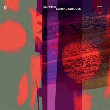CD Pia Fraus: Evening Colours