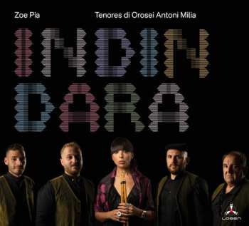 LP Pia,zoe & Tenores Di Orosei Antoni Milia: Indindara