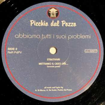LP Picchio Dal Pozzo: Abbiamo Tutti I Suoi Problemi