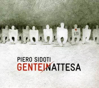 Piero Sidoti: Genteinattesa