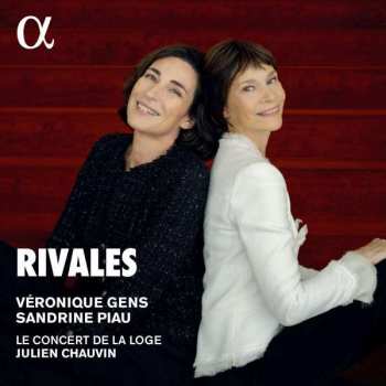 CD Véronique Gens: Rivales : Airs Et Duos D'Opéras Et D'Opéras-Comiques Français