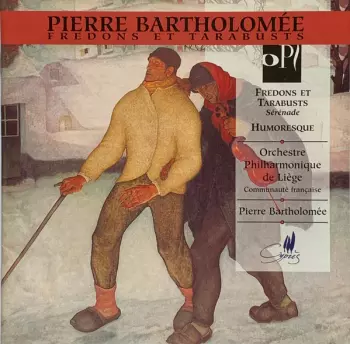 Fredons Et Tarabusts / Humoresque