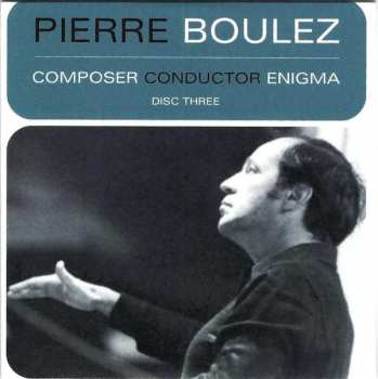 4CD/Coffret Pierre Boulez: Composer Conductor Enigma