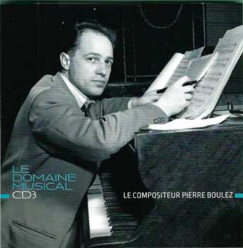 10CD/Coffret Pierre Boulez: Le Domaine Musical - 1956...1967 LTD