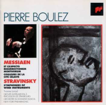 Album Igor Stravinsky: Et Expecto Resurrectionem Mortuorum, Couleurs De La Cité Céleste / Symphonies Of Wind Instruments