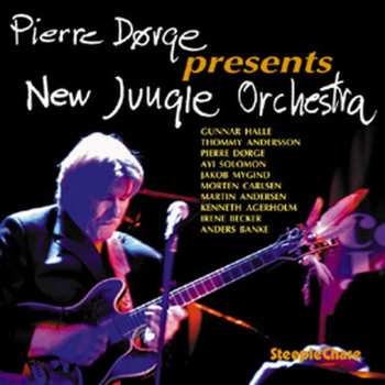 CD Pierre Dørge & New Jungle Orchestra: Pierre Dørge Presents New Jungle Orchestra