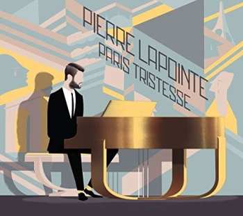 CD Pierre Lapointe: Paris Tristesse