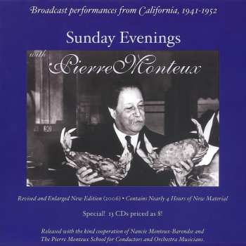 Album Pierre Monteux: Sunday Evenings With Pierre Monteux: Broadcast Performances From California, 1941-1952