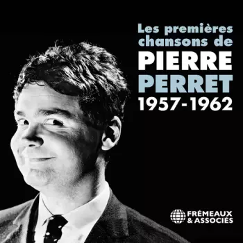 Various: Les Premières Chansons 1957-1962