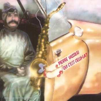 CD Pierre Vassiliu: Qui C'est Celui-Là?