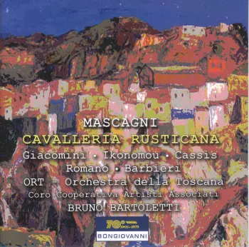 Cavalleria Rusticana - "Edizione Del Centenario"