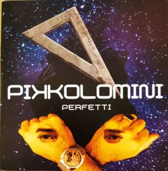 Pikkolomini: Perfetti