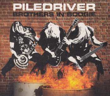 CD Piledriver: Brothers In Boogie